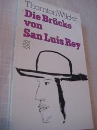 Seller image for Die Brcke von San Luis Rey for sale by Alte Bcherwelt