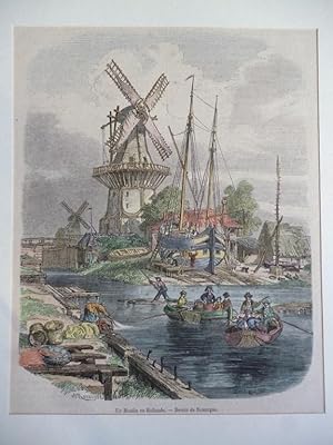 Orig. kolorierter Holzstich - Mühlen - Un Moulin en Hollande.