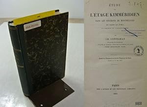 Etude de l'etage Kimmeridien dans les environs de Montbeliard et dans le Jura la France et l'angl...