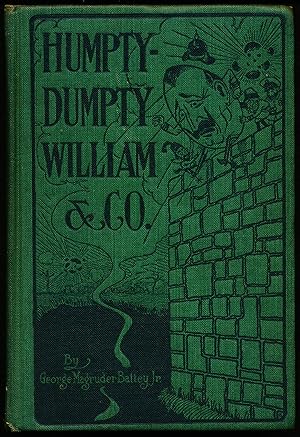 Seller image for HUMPTY-DUMPTY WILLIAM & CO. A Popular History of Time's Greatest War. for sale by Alkahest Books