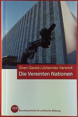 Seller image for Die Vereinten Nationen. Aufgaben, Instrumente und Reformen. for sale by biblion2