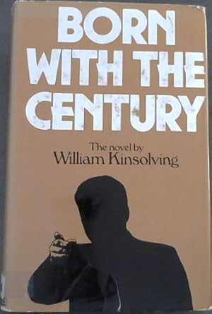 Seller image for Born with the Century for sale by Chapter 1