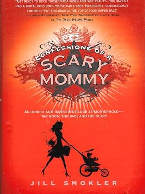 CONFESSIONS OF A SCARY MOMMY