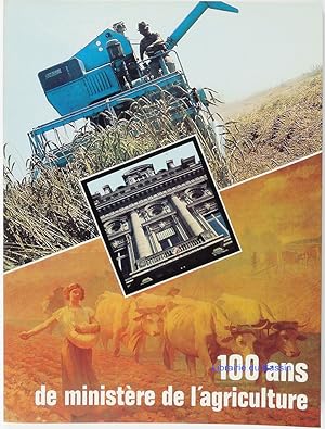 100 ans de Ministère de l'Agriculture