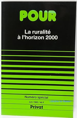 Pour La ruralité à l'horizon 2000
