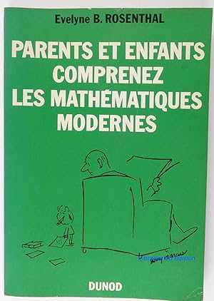 Immagine del venditore per Parents et enfants Comprenez les mathmatiques modernes venduto da Librairie du Bassin