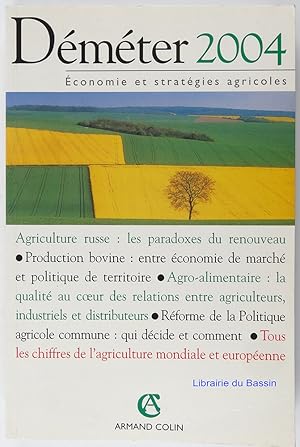 Déméter 2004 : Economie et stratégies agricoles