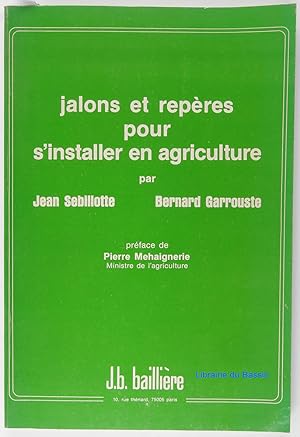 Image du vendeur pour Jalons et repres pour s'installer en agriculture mis en vente par Librairie du Bassin