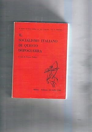Image du vendeur pour Il socialismo italiano di questo dopoguerra. mis en vente par Libreria Gull