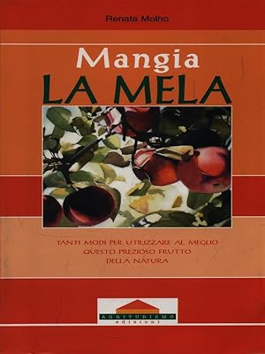 Seller image for Mangia la mela for sale by Librodifaccia