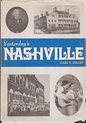Yesterday's Nashville (Seemann's Historic Cities Series No. 16)