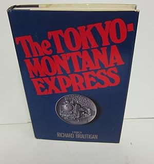 Immagine del venditore per The Tokyo-Montana Express venduto da Peter L. Stern & Co., Inc