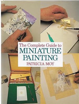 The Complete Guide to Miniature Painting