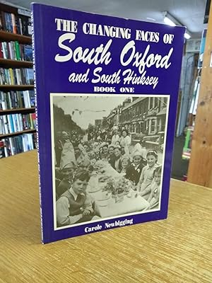 The Changing Faces of South Oxford and South Hinksey: Bk. 1