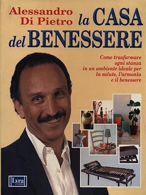 Bild des Verkufers fr La casa del benessere zum Verkauf von Librodifaccia