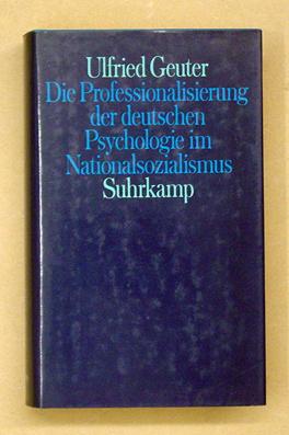 Imagen del vendedor de Die Professionalisierung der deutschen Psychologie im Nationalsozialismus. a la venta por antiquariat peter petrej - Bibliopolium AG