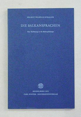 Imagen del vendedor de Die Balkansprachen. Eine Einfhrung in die Balkanphilologie. a la venta por antiquariat peter petrej - Bibliopolium AG