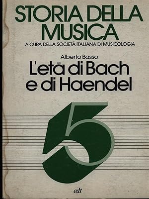 Imagen del vendedor de Storia della musica 5 - L'eta' di Bach e di Haendel a la venta por Librodifaccia