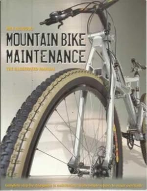 Seller image for Mountain bike maintenance. The illustrated manual for sale by Librera Cajn Desastre