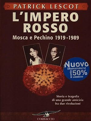 Bild des Verkufers fr L'impero rosso. Mosca e Pechino 1919-1989 zum Verkauf von Librodifaccia