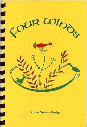 Bild des Verkufers fr FOUR WINDS. Poems from Indian Rituals. Signed by Gene Meany Hodge. zum Verkauf von Kurt Gippert Bookseller (ABAA)