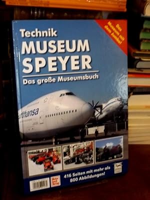 Seller image for Auto & Technik Museum Sinsheim. Technik Museum Speyer Das groe Museumsbuch. for sale by Antiquariat Hecht