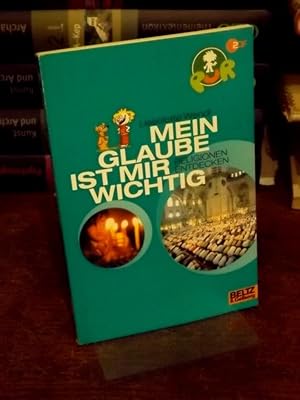 Immagine del venditore per Mein Glaube ist mir wichtig. Religionen entdecken. Mit Zeichnungen von Rolf Kutschera. In Zusammenarbeit mit dem ZDF-Magazin PuR. venduto da Altstadt-Antiquariat Nowicki-Hecht UG