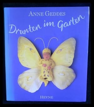 Seller image for Anne Geddes Drunten im Garten for sale by ANTIQUARIAT Franke BRUDDENBOOKS