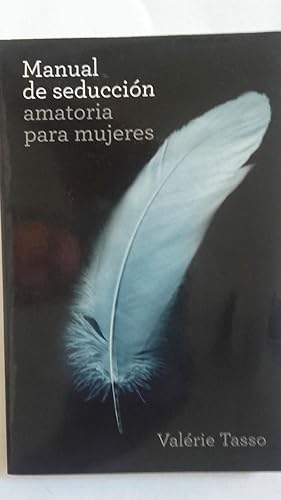 Seller image for Manual de seduccin amatoria para mujeres. Claves para renovar tu vida sexual con imaginacin for sale by Librera Ofisierra