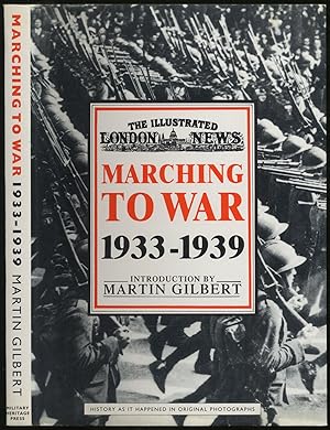 Bild des Verkufers fr The Illustrated London News: Marching to War 1933-1939 zum Verkauf von Between the Covers-Rare Books, Inc. ABAA