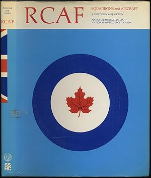 Seller image for RCAF: Squadron Histories and Aircraft, 1924-1968 (National Museum of Man National Museums of Canada) for sale by Between the Covers-Rare Books, Inc. ABAA