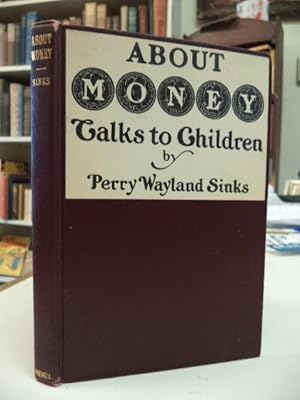 About Money. Talks To Children