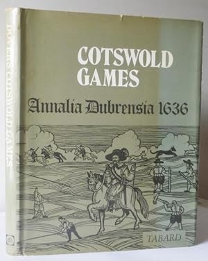 Cotswold Games, Annalia Dubrensia, Upon the Yeerely Celebration of Mr. Robert Dovers Olimpick Gam...
