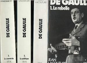 Seller image for DE GAULLE- 3 VOLUMES - TOMES I+II+III - LE REBELLE 1890-1944 / LA POLITIQUE 1944-1959 / LE SOUVERAIN 1959-1970 for sale by Le-Livre