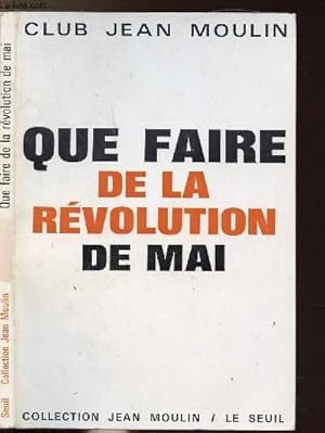 Bild des Verkufers fr QUE FAIRE DE LA REVOLUTION DE MAI- SIX PRIORITES zum Verkauf von Le-Livre