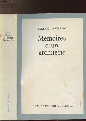 Bild des Verkufers fr MEMOIRES D'UN ARCHITECTE zum Verkauf von Le-Livre