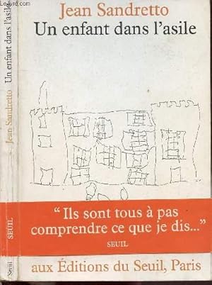 Image du vendeur pour UN ENFANT DANS L'ASILE mis en vente par Le-Livre