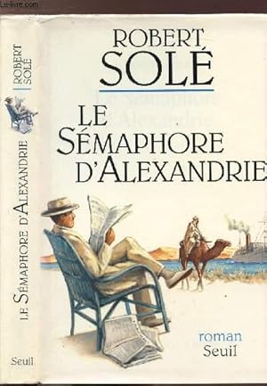 Image du vendeur pour LE SEMAPHORE D'ALEXANDRIE mis en vente par Le-Livre
