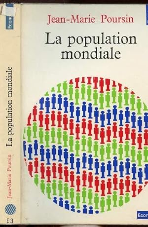 Immagine del venditore per LA POPULATION MONDIALE - COLLECTION POINTS ECONOMIE NE3 venduto da Le-Livre
