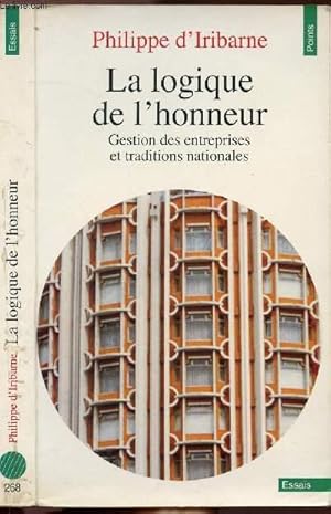 Image du vendeur pour LA LOGIQUE DE L'HONNEUR - GESTION DES ENTREPRISES ET TRADITIONS NATIONALES - COLLECTION POINTS ESSAIS N268 mis en vente par Le-Livre