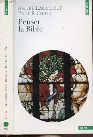 Imagen del vendedor de PENSER LA BIBLE - COLLECTION POINTS ESSAIS N506 a la venta por Le-Livre