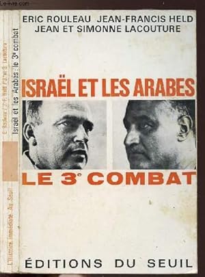 Seller image for ISRAEL ET LES ARABES LE 3E COMBAT for sale by Le-Livre