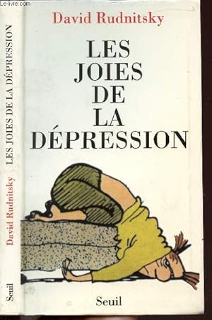 Bild des Verkufers fr LES JOIES DE LA DEPRESSION zum Verkauf von Le-Livre