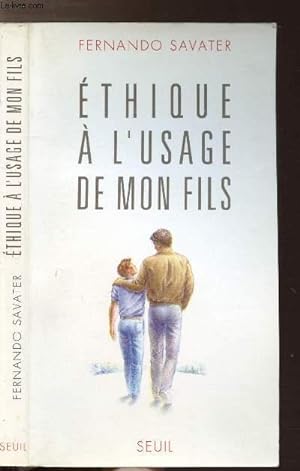 Bild des Verkufers fr ETHIQUE A L'USAGE DE MON FILS zum Verkauf von Le-Livre