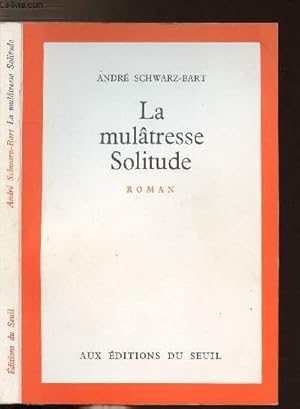 Seller image for LA MULATRESSE SOLITUDE for sale by Le-Livre