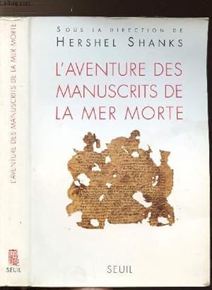 Image du vendeur pour L'AVENTURE DES MANUSCRITS DE LA MER MORTE mis en vente par Le-Livre