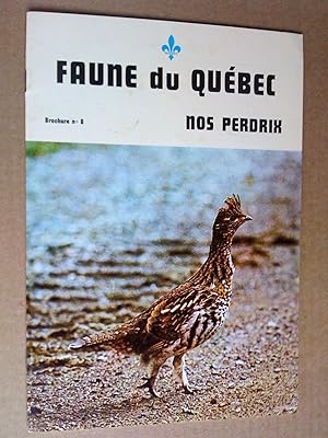 Seller image for Nos perdrix; faune du Qubec, brochure no 8 for sale by Livresse