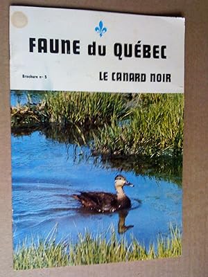 Le Canard noir; faune du Québec, brochure no 8