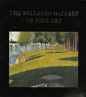 THE BELLAGIO GALLERY OF FINE ART. EUROPEAN AND AMERICAN MASTERS.