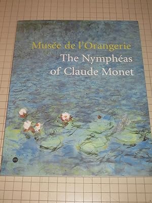 Image du vendeur pour Musee de L'Orangerie: The Nympheas of Claude Monet mis en vente par rareviewbooks
